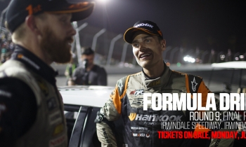 Formula Drift Round 9: Final Fight Tickets On-Sale, Monday, July 27th