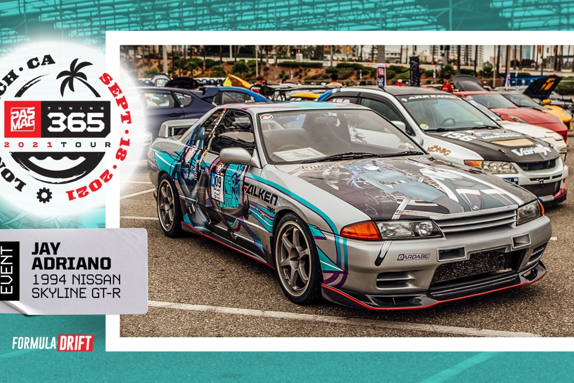 Tuning 365 Tour Competitor Spotlight: 2021 Formula DRIFT Long Beach - J Adriano 1994 Nissan Skyline GT-R