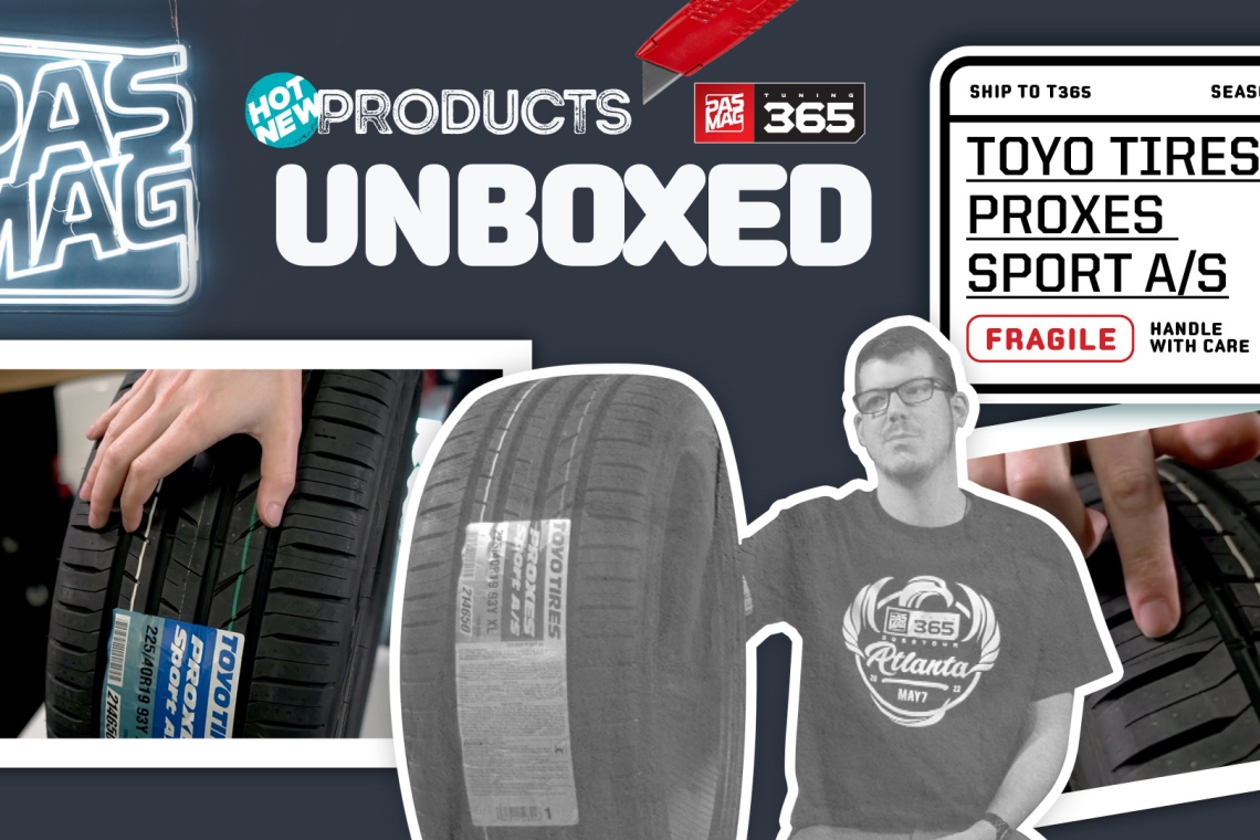 PASMAG Unboxing: Toyo Tires Proxes Sport A/S Tire