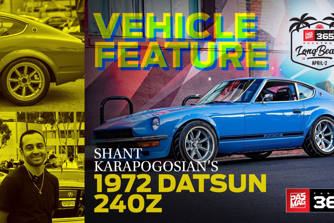 Shant Karapogosian's 1972 Datsun 240Z