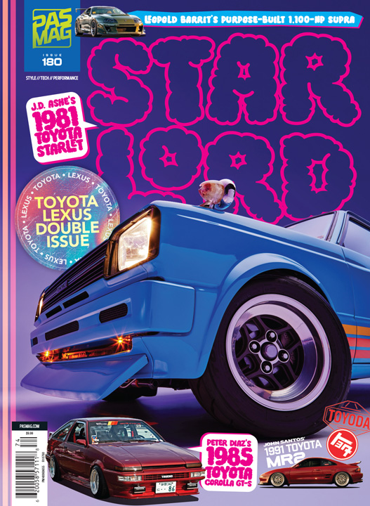 PASMAG Issue 180 Toyota Lexus special issue front cover featuring J.D. Ashe’s 1981 Toyota Starlet.