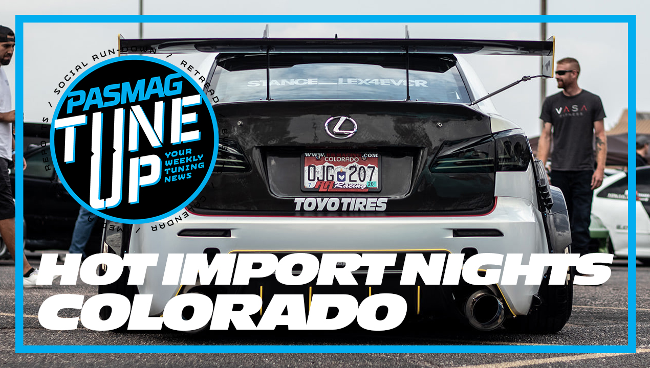2020 Hot Import Nights Colorado Springs PASMAG is the Tuner's Source