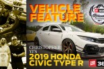 JDM Inspired: Christopher Yi's 2019 Honda Civic Type R 
